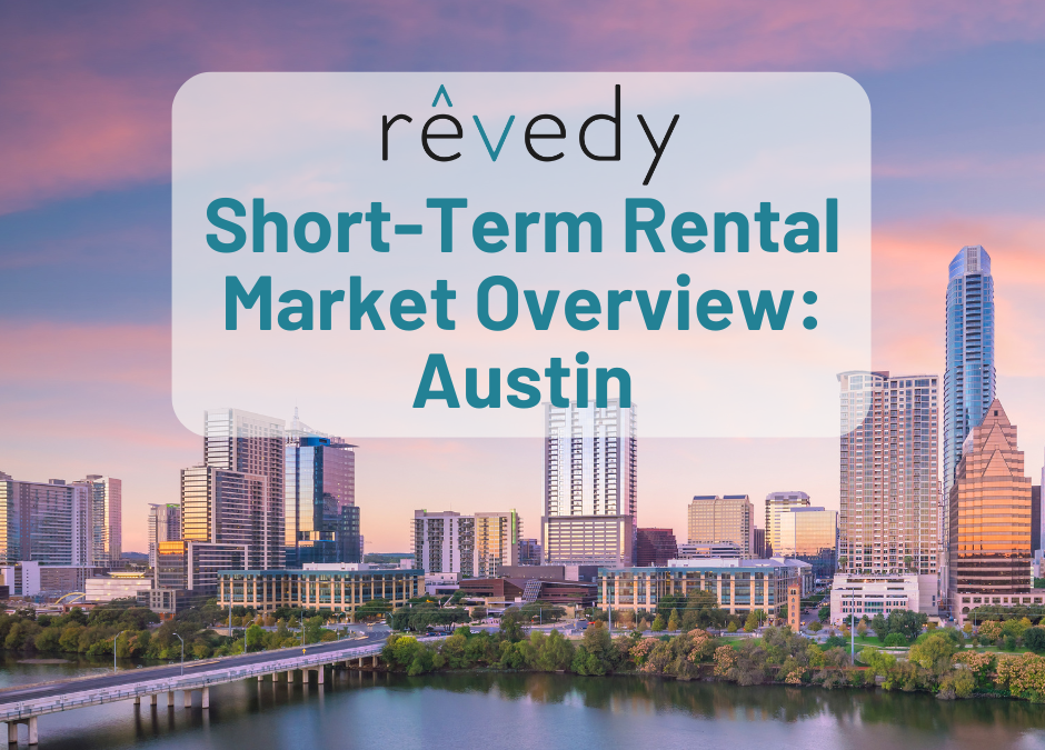 Revedy Short-Term Rental Market Overview: Austin