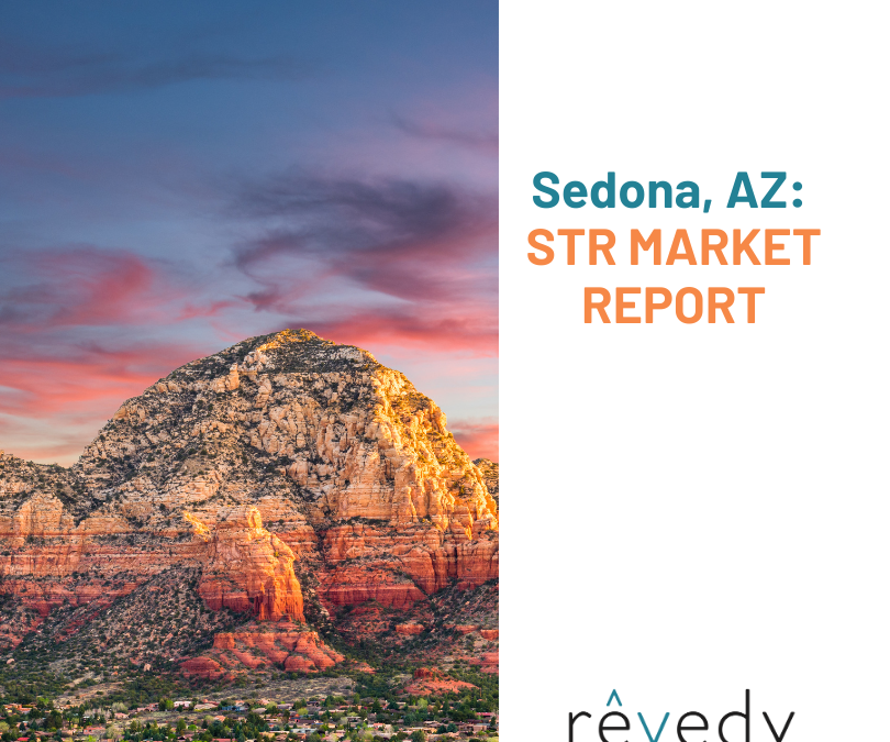 Maximizing Short-Term Rental Returns in Sedona, AZ